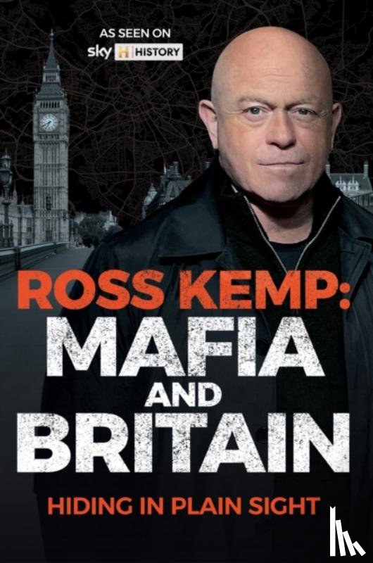 Kemp, Ross - Ross Kemp: Mafia and Britain