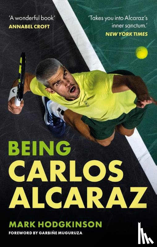 Hodgkinson, Mark - Being Carlos Alcaraz
