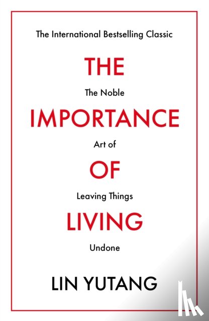 Yutang, Lin - The Importance of Living