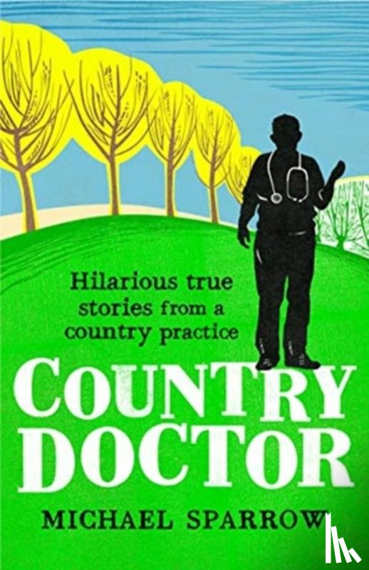 Sparrow, Michael - Country Doctor