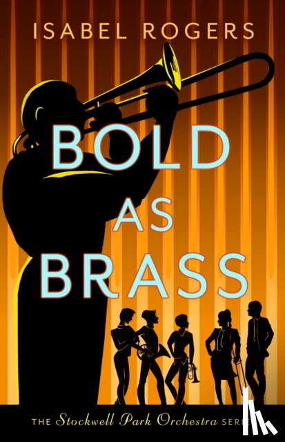 Rogers, Isabel - Bold as Brass