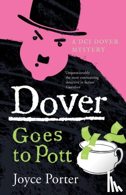 ,Joyce Porter - Dover Goes to Pott (A DCI Dover Mystery 5)