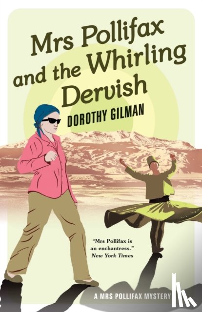 Gilman, Dorothy - Mrs Pollifax and the Whirling Dervish