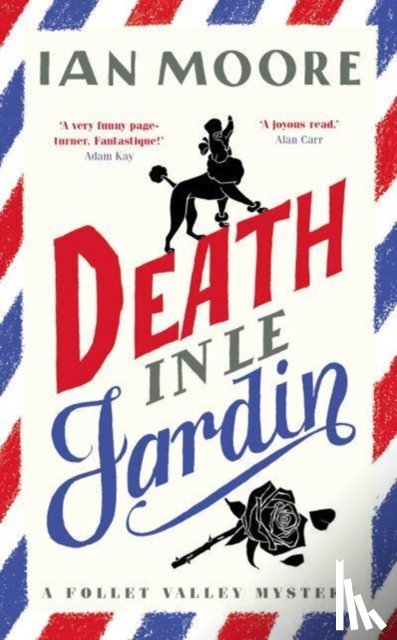 Moore, Ian - Death in le Jardin