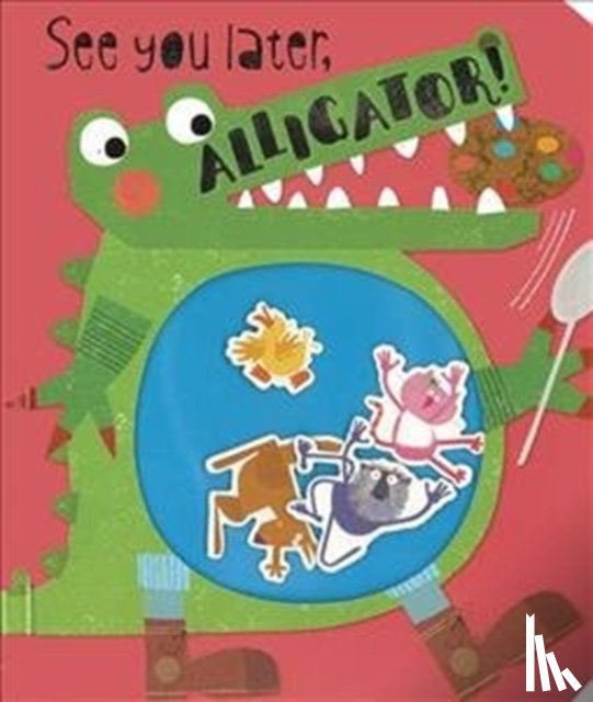 Greening, Rosie - See You Later, Alligator!