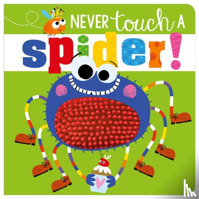 Greening, Rosie - Never Touch A Spider!
