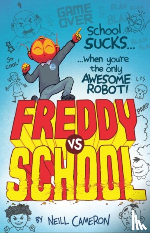 Cameron, Neill - Freddy vs School