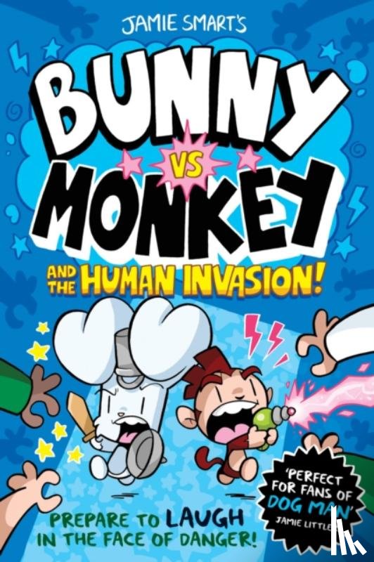 Smart, Jamie - Bunny vs Monkey and the Human Invasion