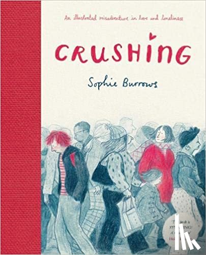 Burrows, Sophie - Crushing