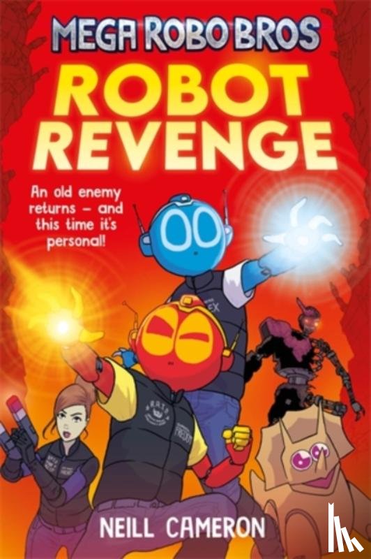 Cameron, Neill - Mega Robo Bros 3: Robot Revenge (a Phoenix Comic Book)