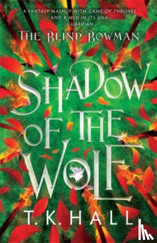Hall, Tim - The Blind Bowman 1: Shadow of the Wolf