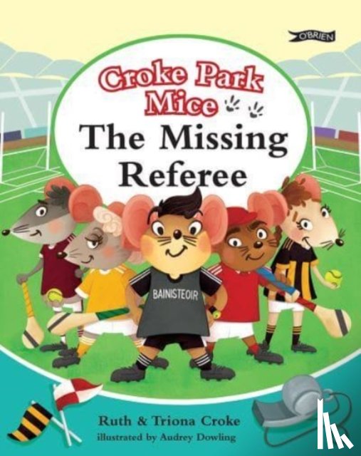 Croke, Ruth, Croke, Triona - The Missing Referee