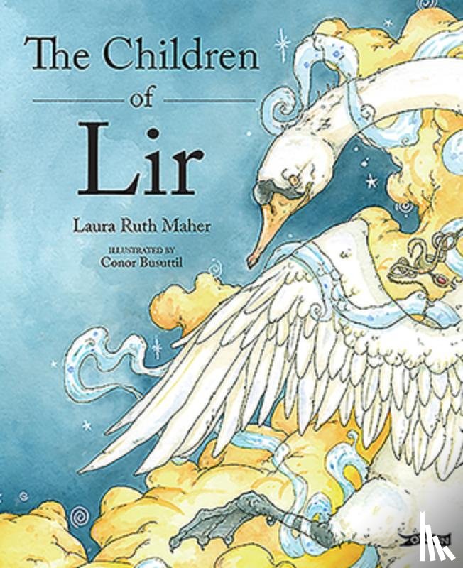 Maher, Laura Ruth - The Children of Lir