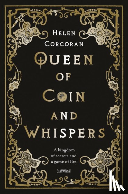 Corcoran, Helen - Queen of Coin and Whispers