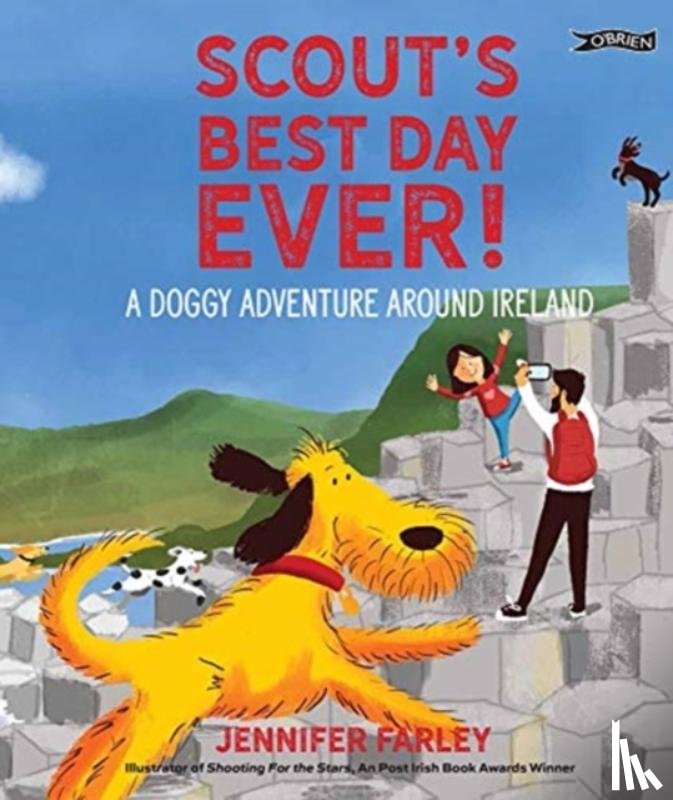 Farley, Jennifer - Scout's Best Day Ever!