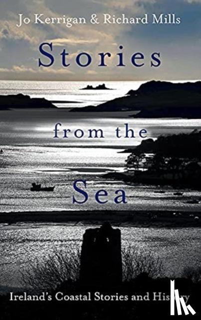 Kerrigan, Jo - Stories from the Sea