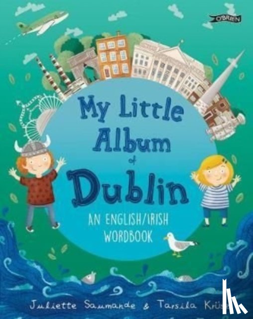 Saumande, Juliette - My Little Album of Dublin