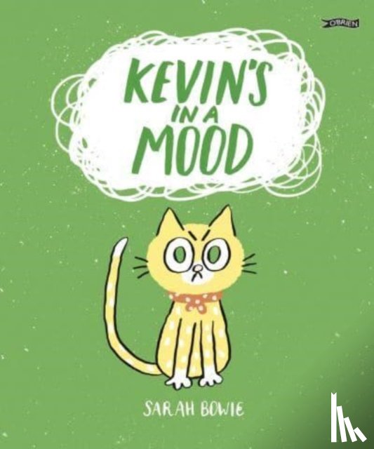 Bowie, Sarah - Kevin's In a Mood