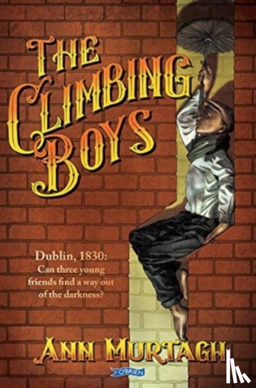 Murtagh, Ann - The Climbing Boys