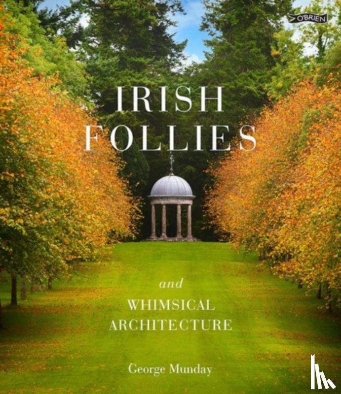 Munday, George - Irish Follies and Whimsical Architecture