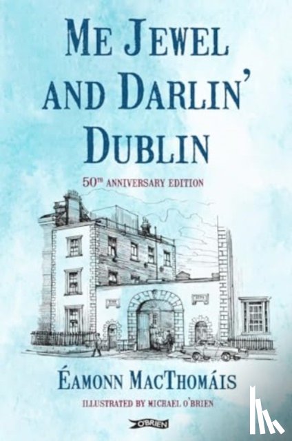 MacThomais, Eamonn - Me Jewel and Darlin' Dublin