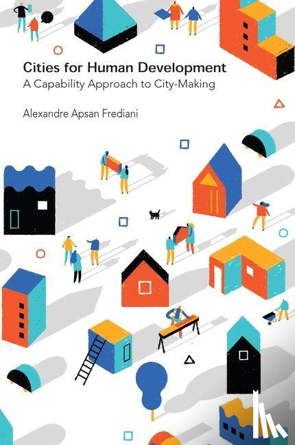 Frediani, Alexandre Apsan - Cities for Human Development