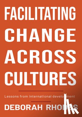 Rhodes, Deborah - Facilitating Change Across Cultures