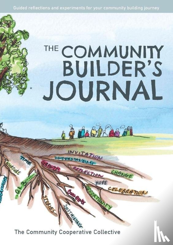 Westoby, Dr Peter, Andrews, Dave, Buckley, Howard, Donovan, Rachael - The Community Builder's Journal