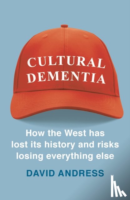 Andress, Dr David - Cultural Dementia
