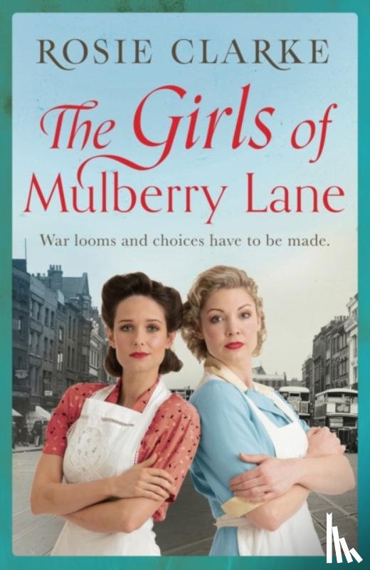 Clarke, Rosie - The Girls of Mulberry Lane