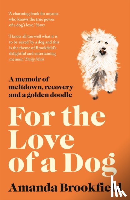 Brookfield, Amanda - For the Love of a Dog