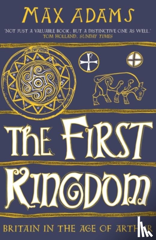 Adams, Max - The First Kingdom