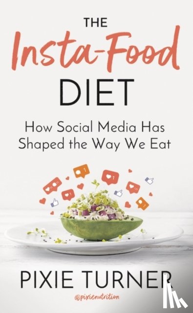 Turner, Pixie - The Insta-Food Diet