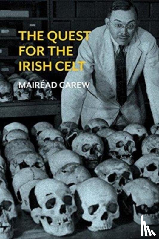 Carew, Mairead - The Quest for the Irish Celt