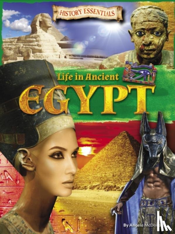 McDonald, Angela - Life in Ancient Egypt