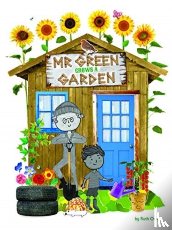 Owen, Ruth - Mr. Green Grows a Garden