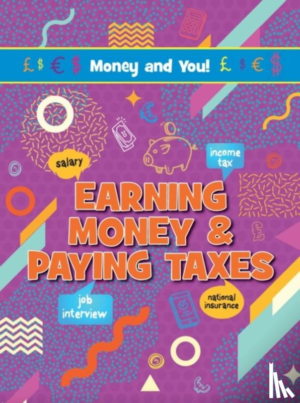 Young, Anna, Bell, Joanne - Earning Money & Paying Taxes