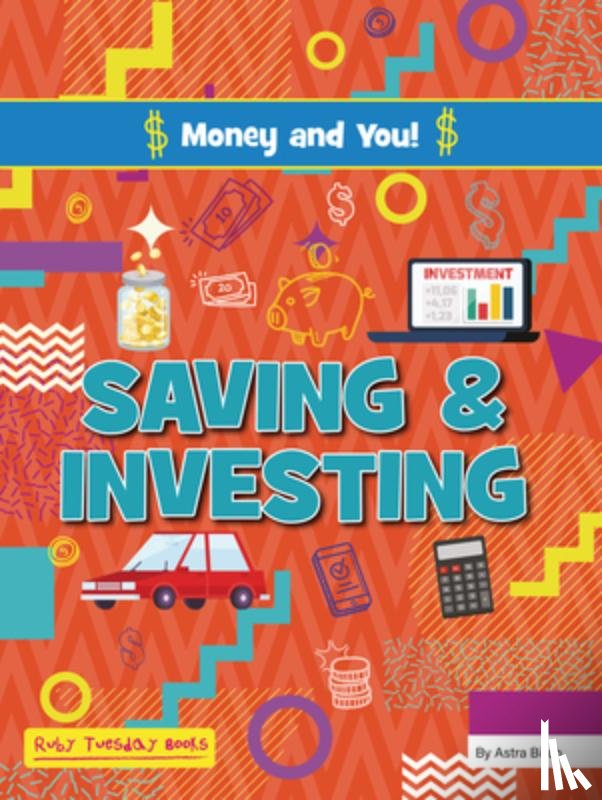 Birch, Astra - Saving and Investing