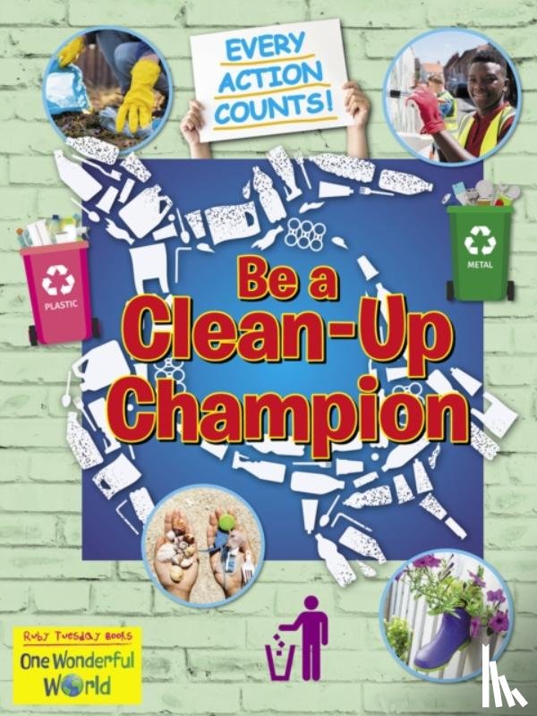 Gallagher, Belinda - Be A Clean-Up Champion
