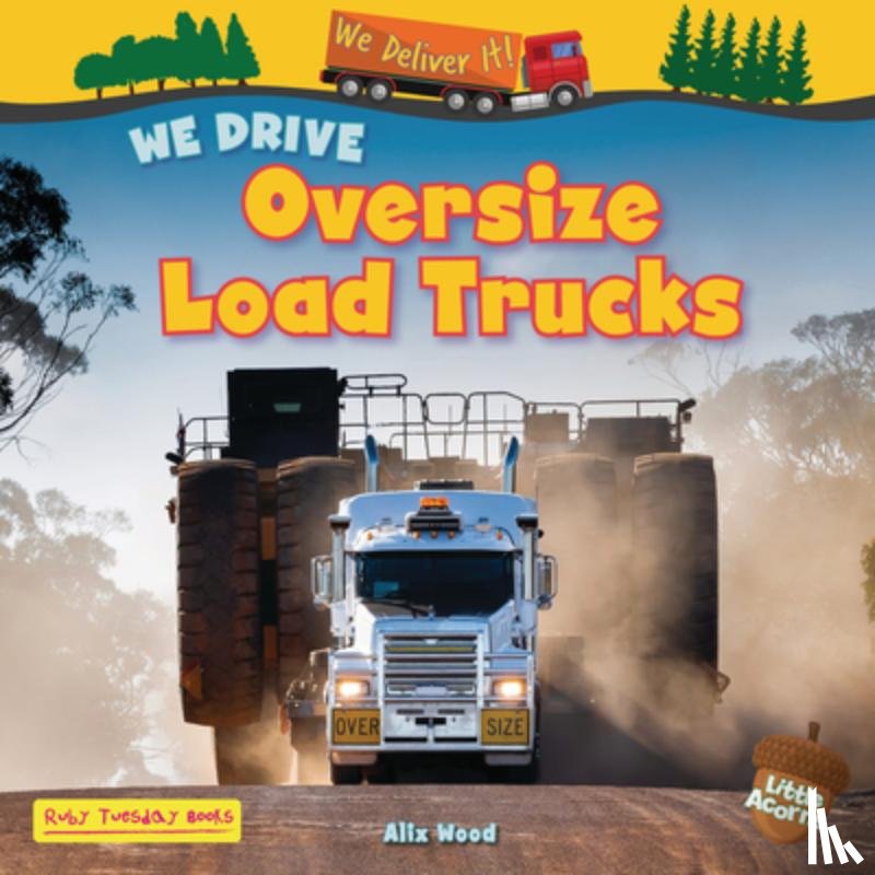Wood, Alix - We Drive Oversize Load Trucks