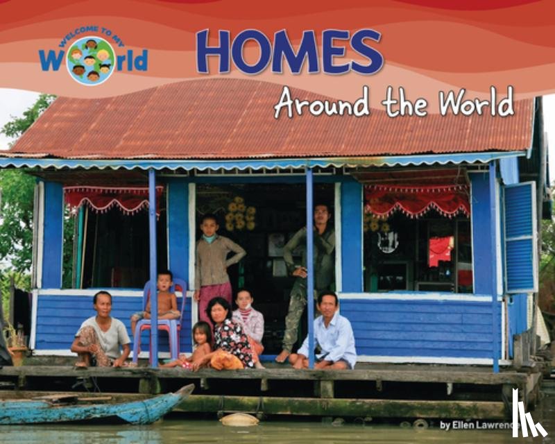 Lawrence, Ellen - Homes Around the World