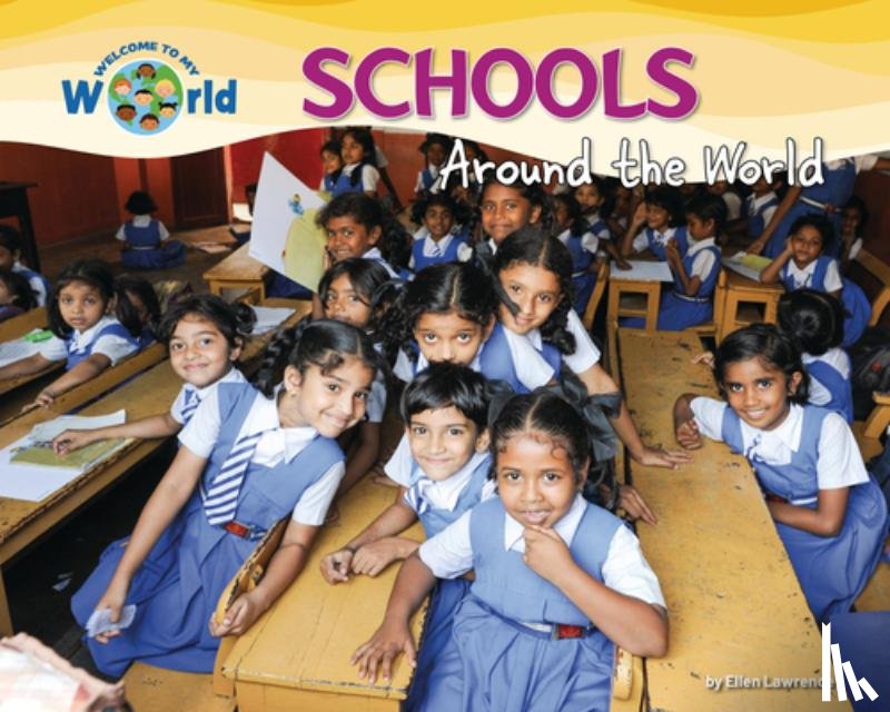 Lawrence, Ellen - Schools Around the World