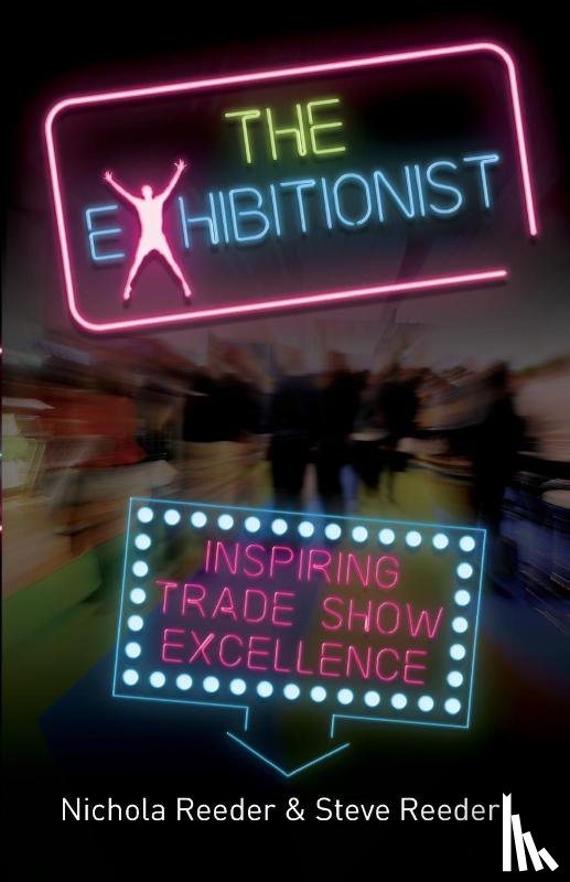 Reeder, Nichola, Reeder, Steve - The Exhibitionist