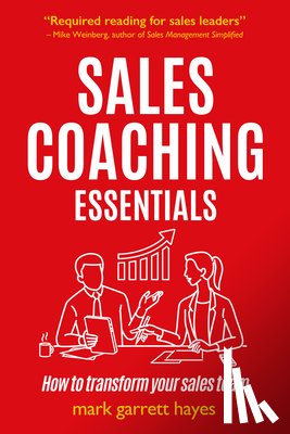 Hayes, Mark Garrett - Sales Coaching Essentials