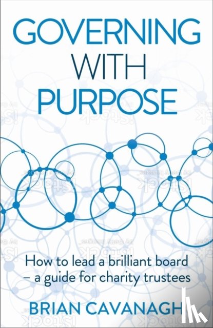 Cavanagh, Brian - Governing with Purpose