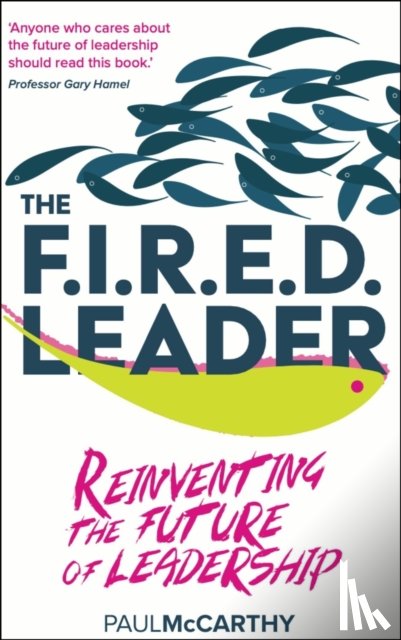 McCarthy, Paul - The FIRED Leader