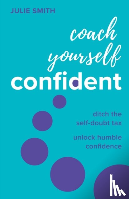 Smith, Julie - Coach Yourself Confident