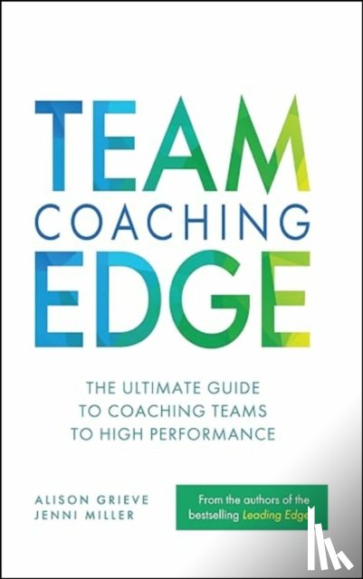 Grieve, Alison, Miller, Jenni - Team Coaching Edge