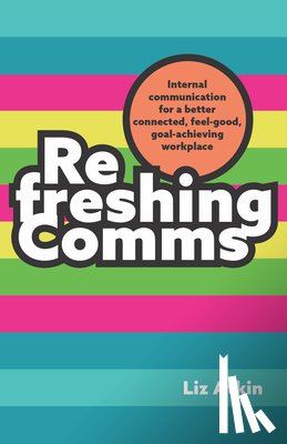 Atkin, Liz - Refreshing Comms