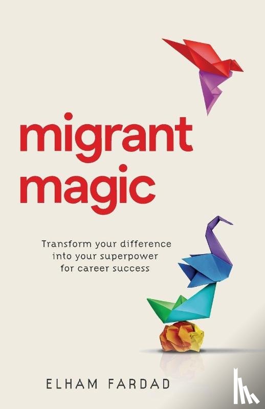 Fardad, Elham - Migrant Magic